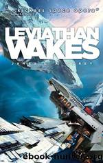 Corey, James S. A - Expanse 01 - Leviathan Wakes by Corey James S. A