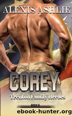 Corey: Trenton Family Heroes Book 5 by Alexis Ashlie
