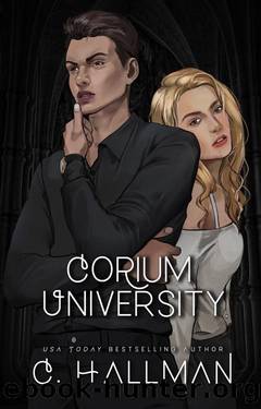 Corium University: Book 1-3 by C. Hallman