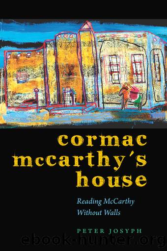 Cormac McCarthy's House by Peter Josyph