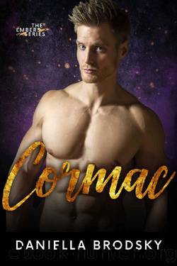 Cormac: Embers Series Book 3 by Daniella Brodsky
