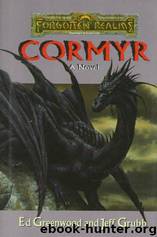 Cormyr: a novel by Ed Greenwood; Jeff Grubb