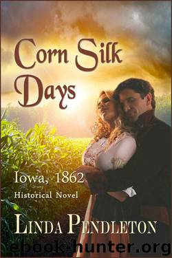 Corn Silk Days by Linda Pendleton