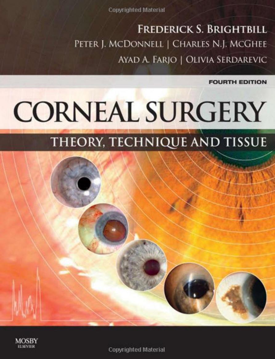 Corneal Surgery: Theory Technique and Tissue, 4e by unknow