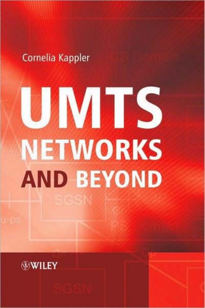 Cornelia Kappler UMTS Networks and Beyond by Unknown