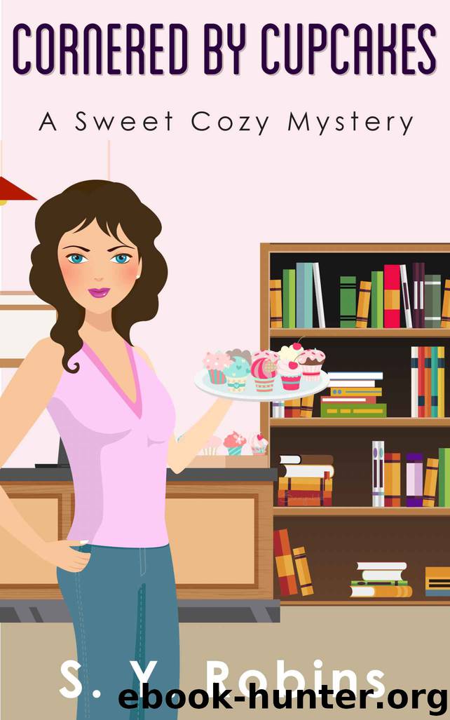 Cornered by Cupcakes by S.Y. Robins