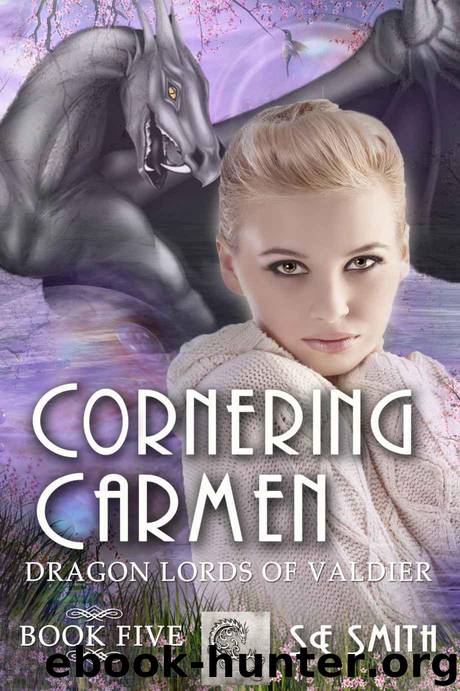 Cornering Carmen (Dragon Lords of Valdier Book 5) by S. E. Smith