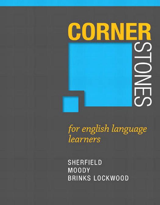 Cornerstones for English Language Learners (Cornerstones Series Audience-specific) by Robert Sherfield Patricia Moody Robyn Lockwood