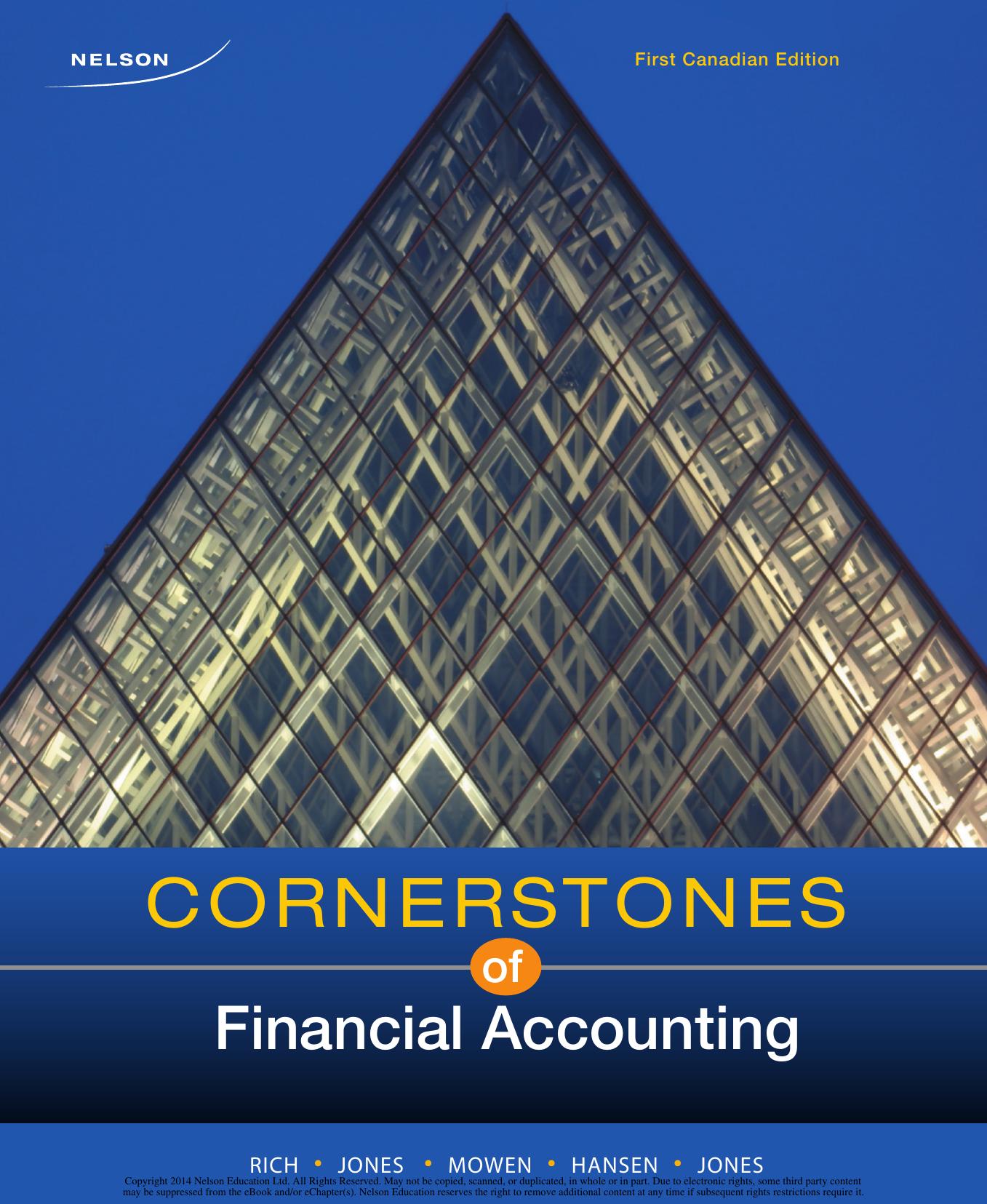 Cornerstones of financial accounting by Jones Donald; Mowen Maryanne M.; Jones Jefferson P.; Rich Jay S.; Hansen Don R