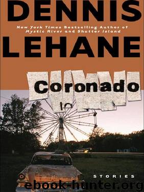 Coronado (Short Stories) by Dennis Lehane