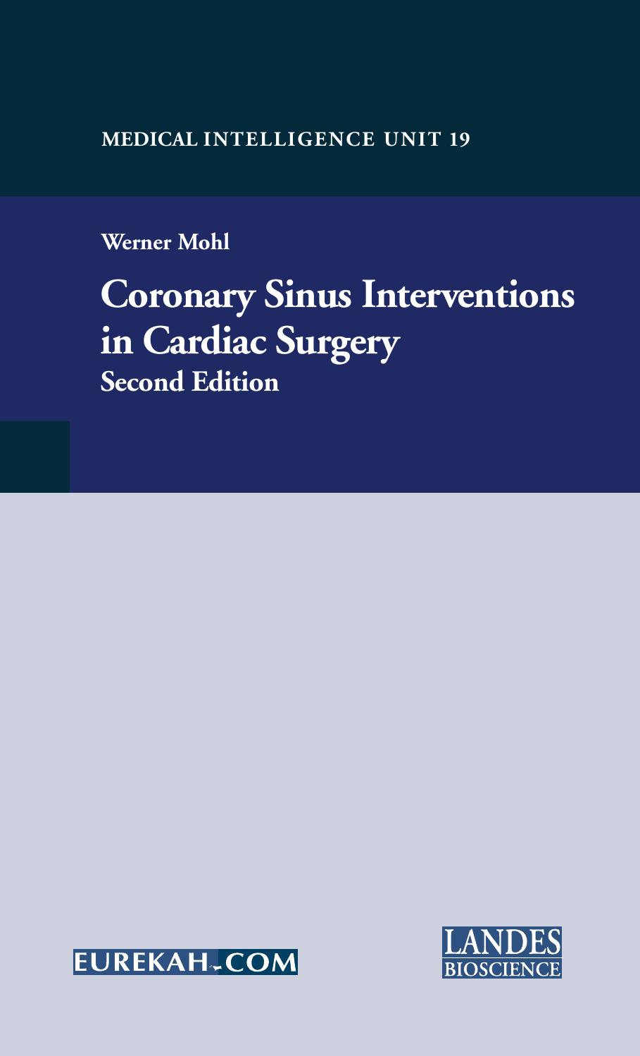 Coronary Sinus Interventions in Cardiac Surgery, 2nd Ed. (Medical Intelligence Unit) by Werner Mohl
