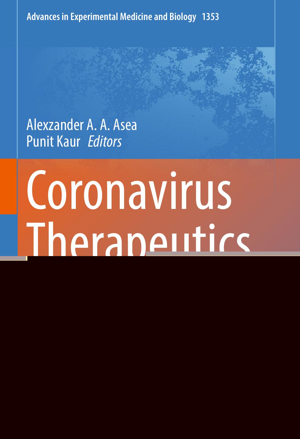Coronavirus Therapeutics â Volume II: Clinical Management and Public Health by Alexzander A. A. Asea Punit Kaur