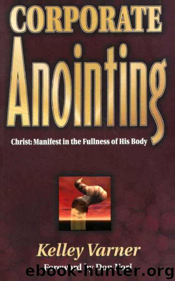 Corporate Anointing by Kelley Varner