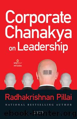 Corporate Chanakya on Leadership by Radhakrishnan Pillai
