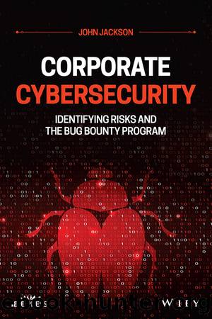 Corporate Cybersecurity by Jackson John;