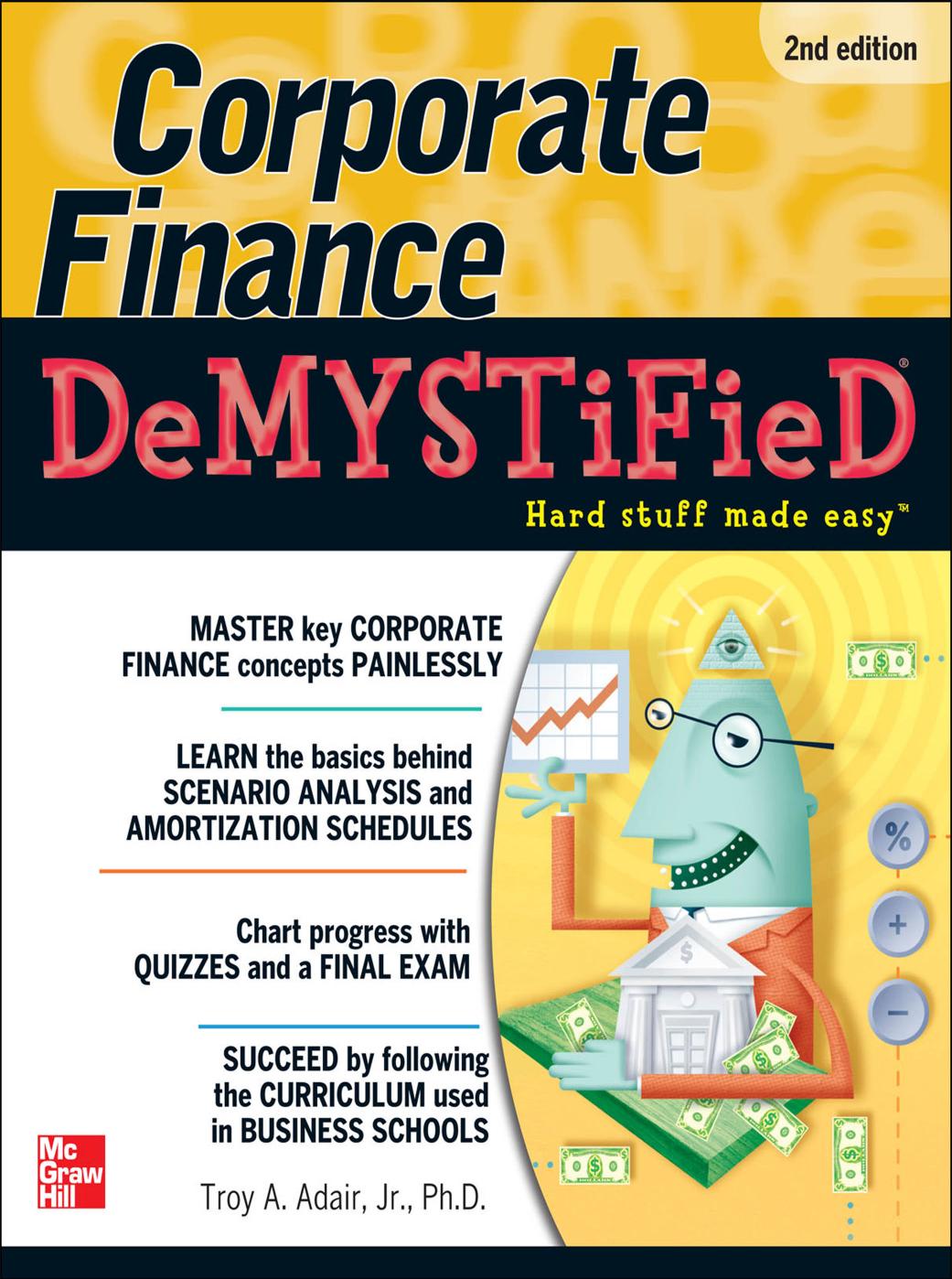 Corporate Finance Demystified, 2nd edition (repost) by Unknow