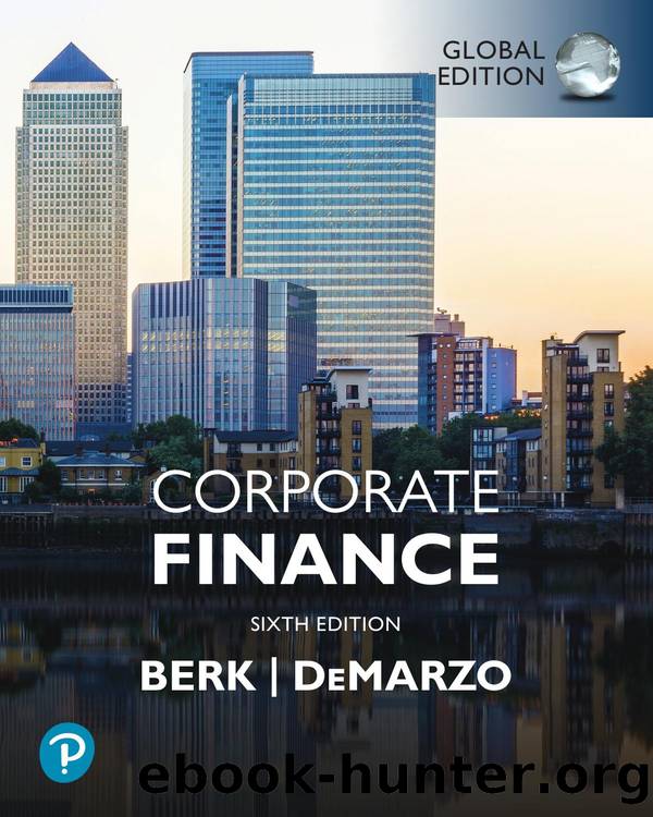 Corporate Finance, 6ed by Jonathan Berk and Peter DeMarzo
