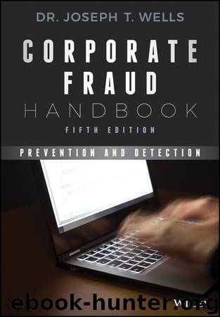 Corporate Fraud Handbook by Joseph T. Wells