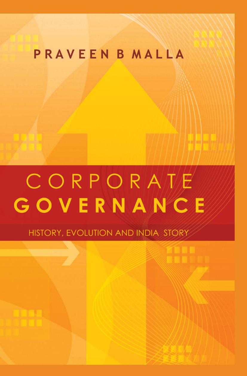 Corporate Governance Concept, Evolution and India Story by Malla Praveen B