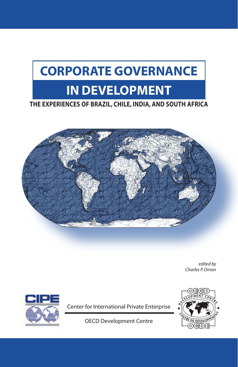 Corporate Governance In Development: The Experiences Of Brazil, Chile, India, And South Africa (Oecd Development Centre) by Charles P. Oman