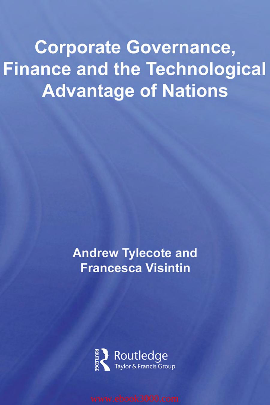 Corporate Governance and the Technological Advantage of Nations by Unknow