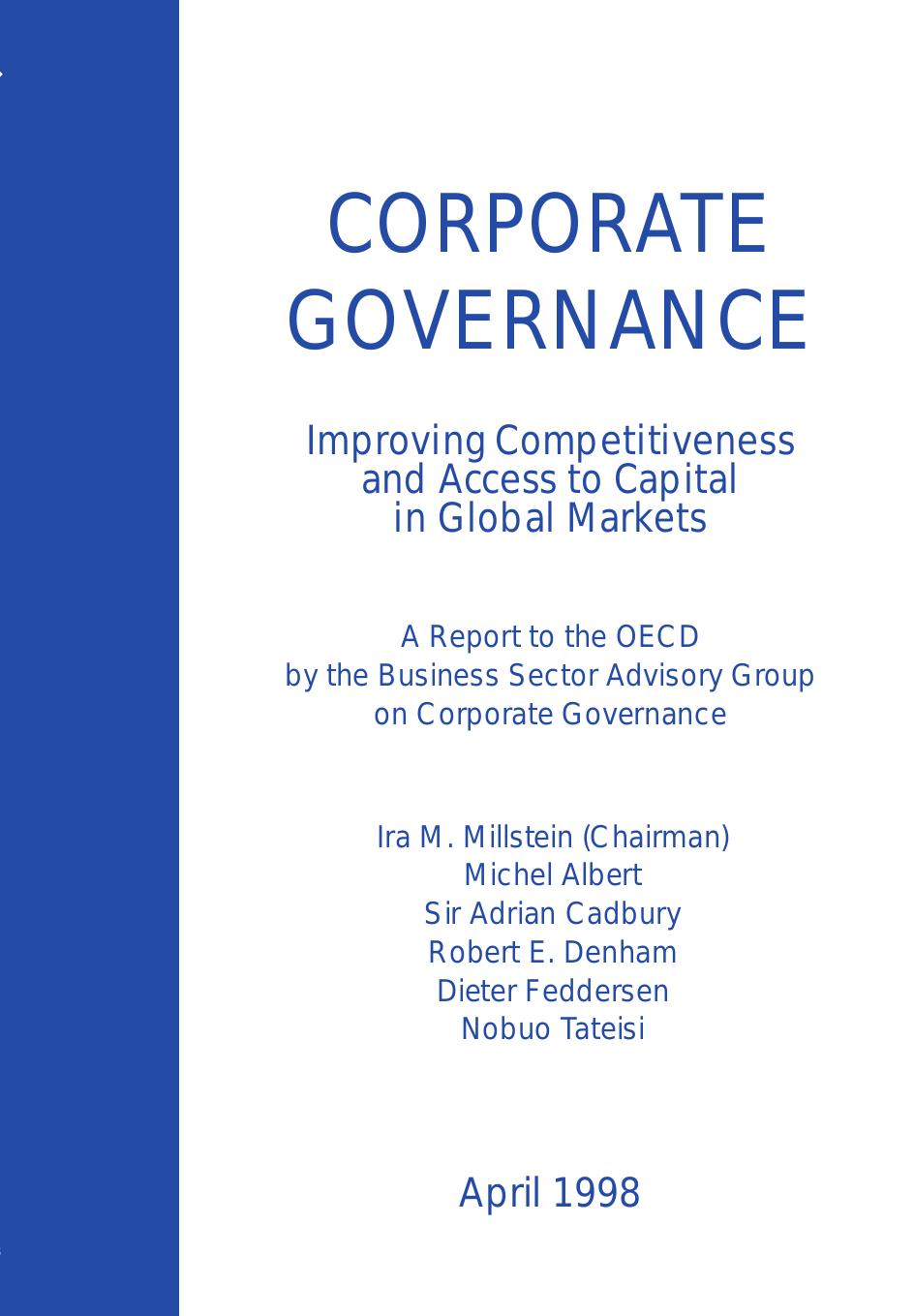 Corporate Governance: Improving Competitiveness and Access to Capital in Global Markets : a Report to the OECD by the Business Sector Advisory Group on Corporate Governance by OECD