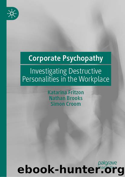 Corporate Psychopathy by Katarina Fritzon & Nathan Brooks & Simon Croom