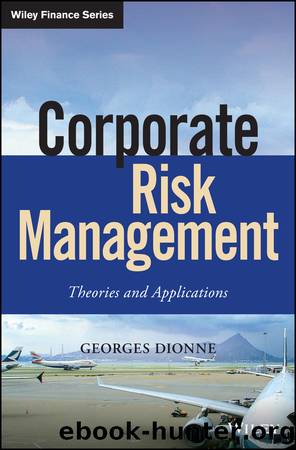 Corporate Risk Management by Georges Dionne