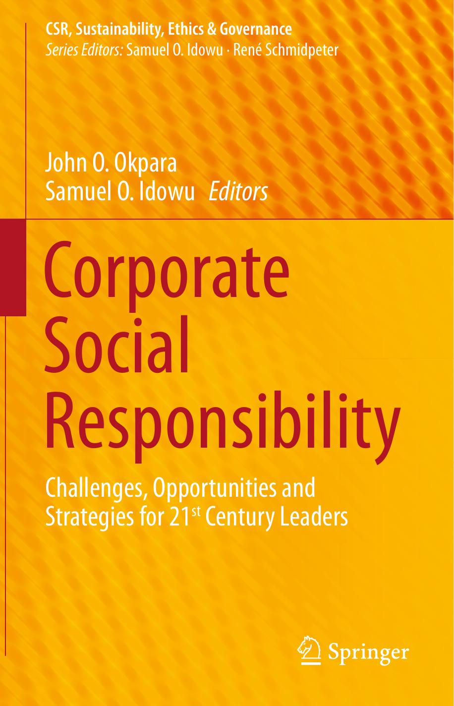 Corporate Social Responsibility by John O. Okpara & Samuel O. Idowu