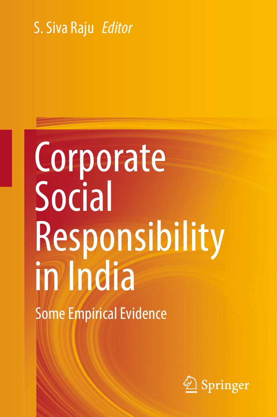Corporate Social Responsibility in India: Some Empirical Evidence by S. Siva Raju (eds.)