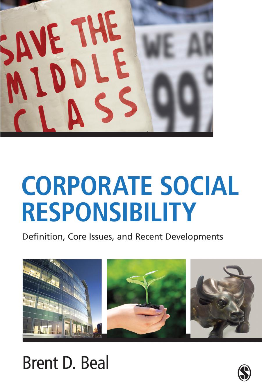 Corporate Social Responsibility: Definition, Core Issues, and Recent Developments by unknow