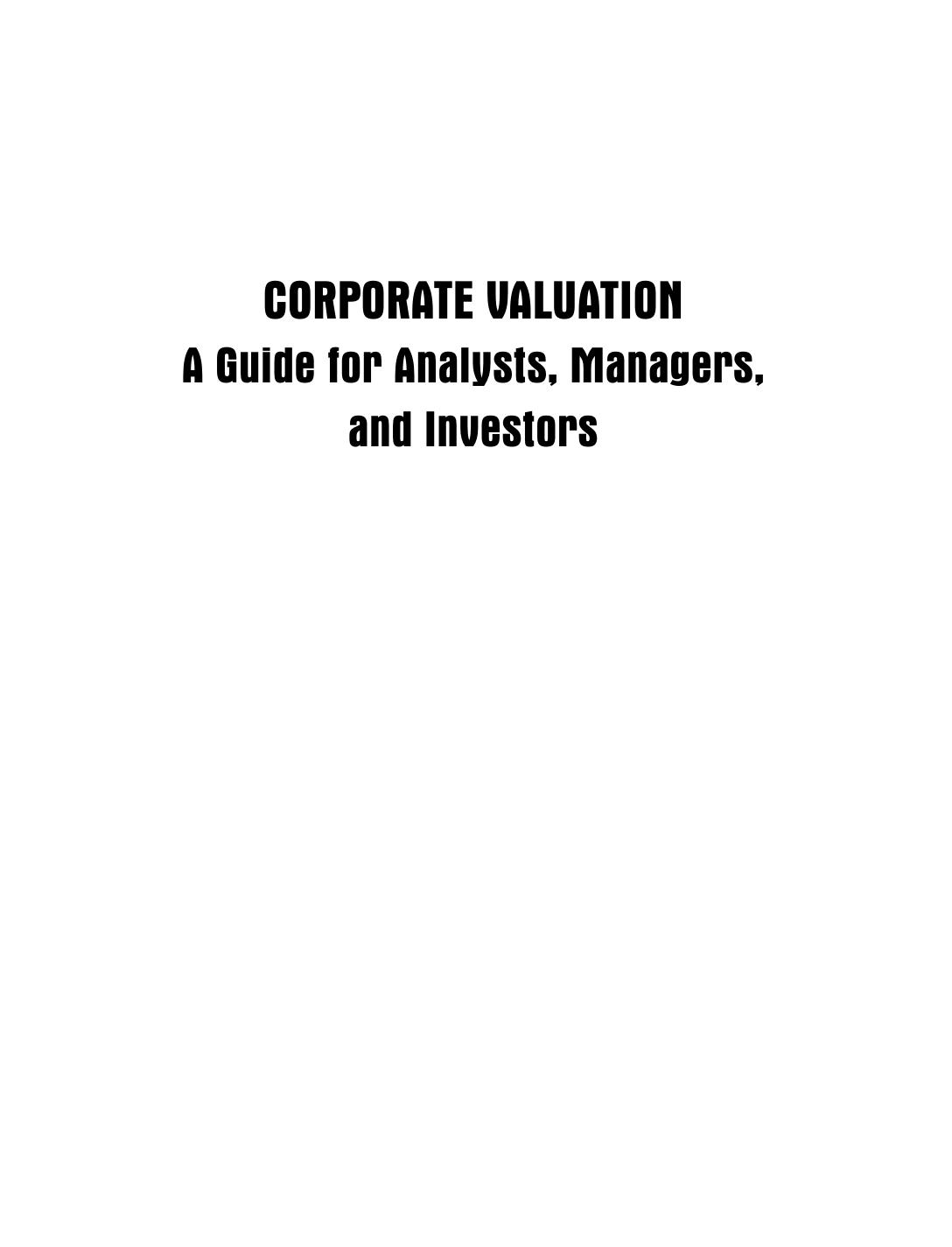 Corporate Valuation: A Guide for Analysts - Managers and Investors by Prasanna Chandra
