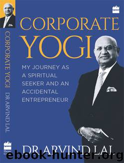 Corporate Yogi by Arvind Lal