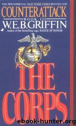 Corps 03 - Counterattack by W. E. B. Griffin
