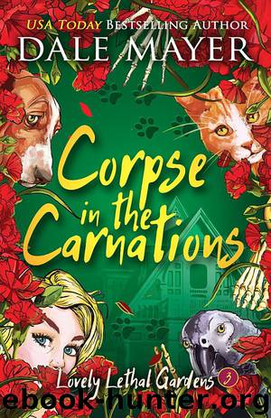 Corpse in the Carnations by Dale Mayer