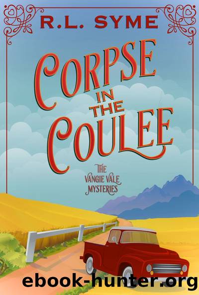 Corpse in the Coulee by R.L. Syme