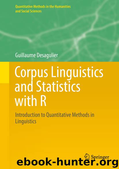 Corpus Linguistics and Statistics with R by Guillaume Desagulier