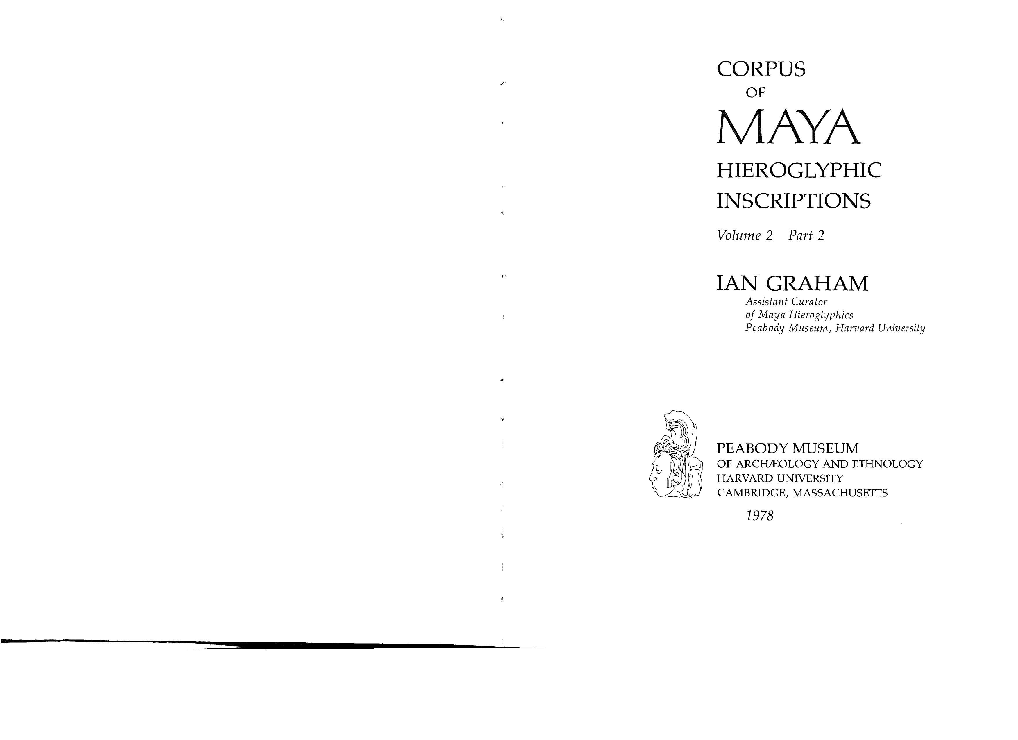 Corpus of Maya Hieroglyphic Inscriptions 2.2 (Naranjo, Chunhuitz, Xunantunich) by Ian Graham