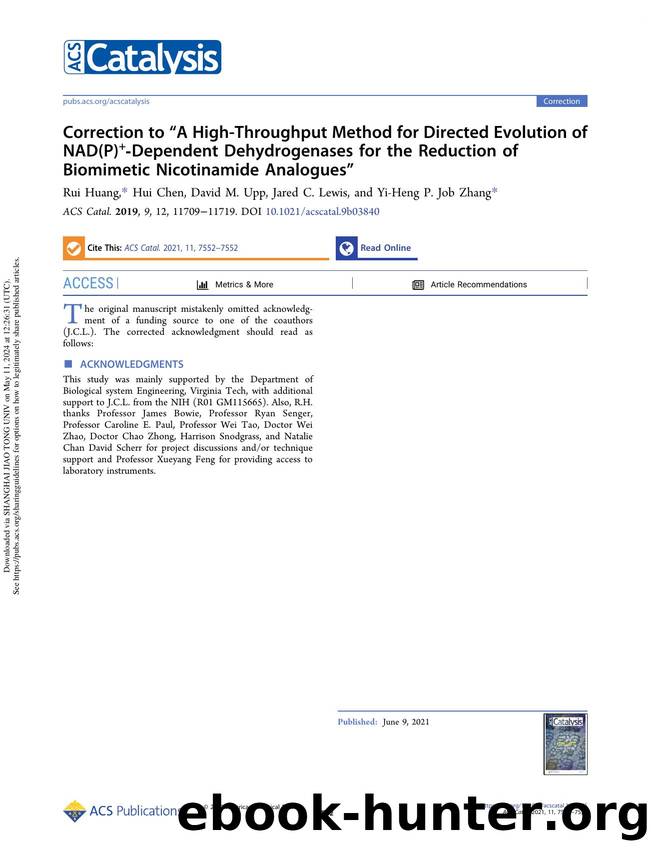 Correction to âA High-Throughput Method for Directed Evolution of NAD(P)+-Dependent Dehydrogenases for the Reduction of Biomimetic Nicotinamide Analoguesâ by Rui Huang Hui Chen David M. Upp Jared C. Lewis & Yi-Heng P. Job Zhang