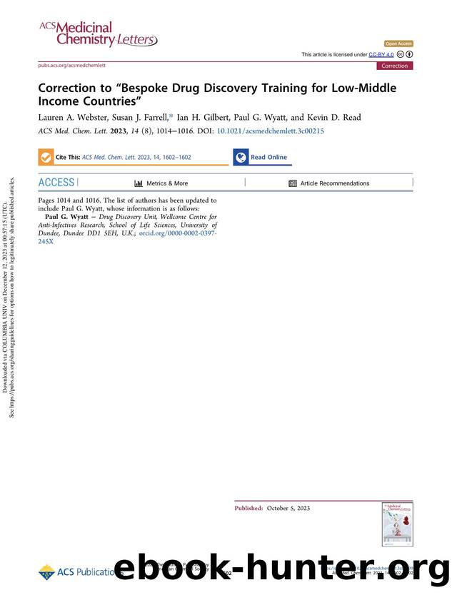 Correction to âBespoke Drug Discovery Training for Low-Middle Income Countriesâ by Lauren A. Webster Susan J. Farrell Ian H. Gilbert Paul G. Wyatt & Kevin D. Read