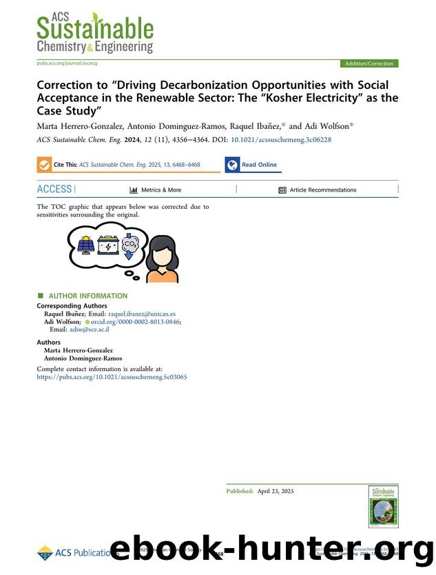Correction to âDriving Decarbonization Opportunities with Social Acceptance in the Renewable Sector: The âKosher Electricityâ as the Case Studyâ by Marta Herrero-Gonzalez Antonio Dominguez-Ramos Raquel Ibañez and Adi Wolfson