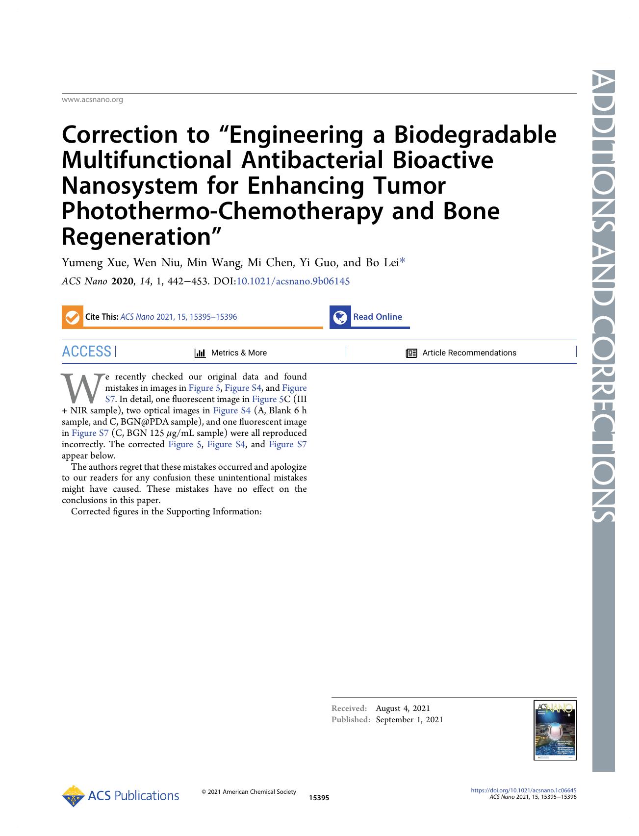 Correction to âEngineering a Biodegradable Multifunctional Antibacterial Bioactive Nanosystem for Enhancing Tumor Photothermo-Chemotherapy and Bone Regenerationâ by Yumeng Xue Wen Niu Min Wang Mi Chen Yi Guo and Bo Lei