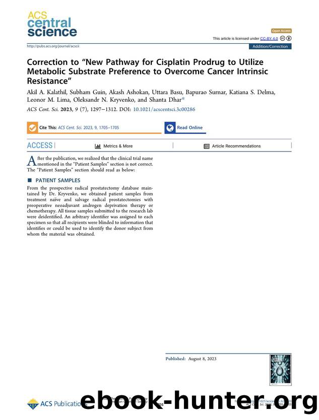 Correction to âNew Pathway for Cisplatin Prodrug to Utilize Metabolic Substrate Preference to Overcome Cancer Intrinsic Resistanceâ by unknow