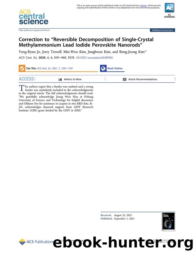 Correction to âReversible Decomposition of Single-Crystal Methylammonium Lead Iodide Perovskite Nanorodsâ by unknow