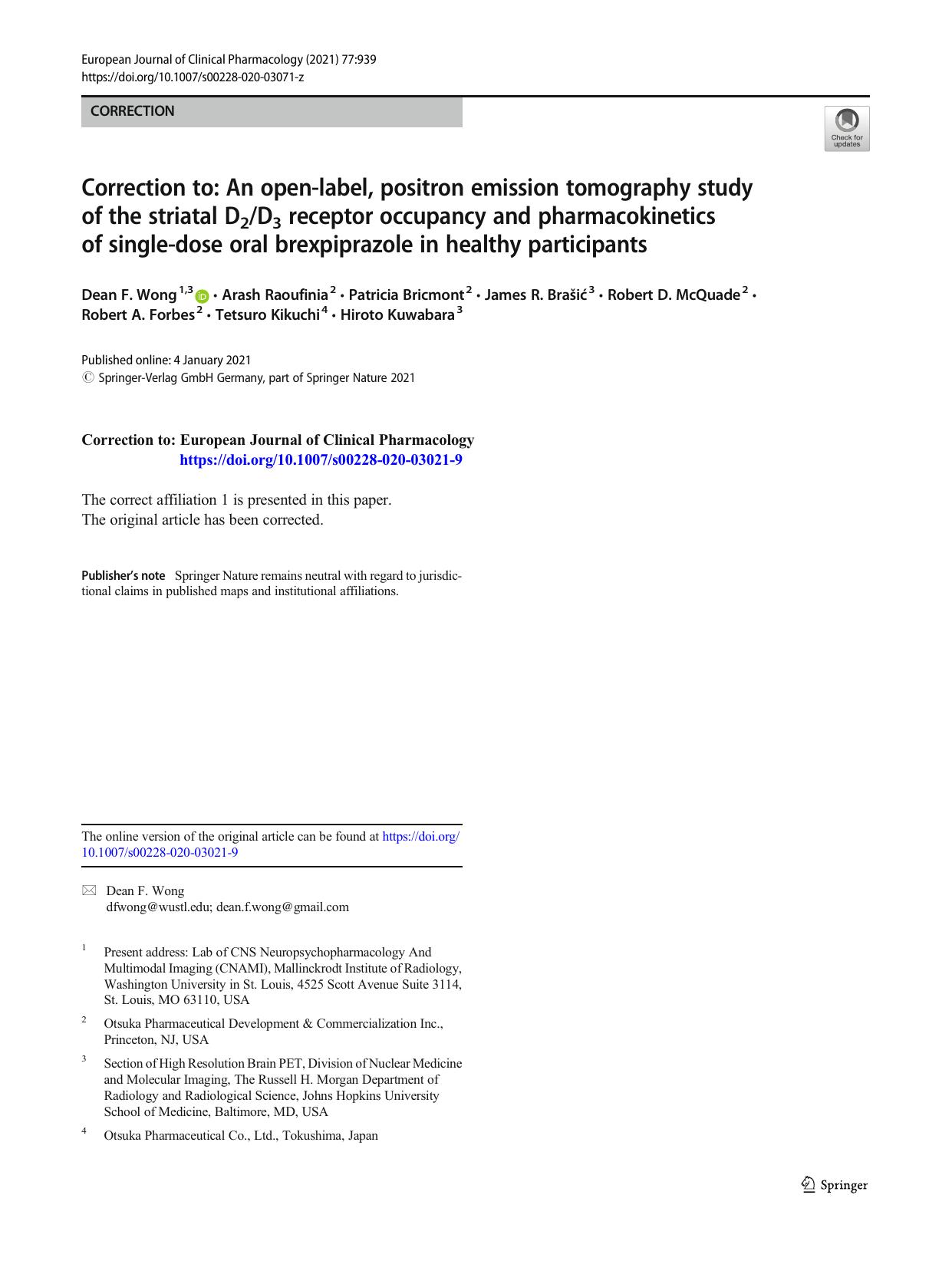 Correction to: An open-label, positron emission tomography study of the striatal D2D3 receptor occupancy and pharmacokinetics of single-dose oral brexpiprazole in healthy participants by unknow