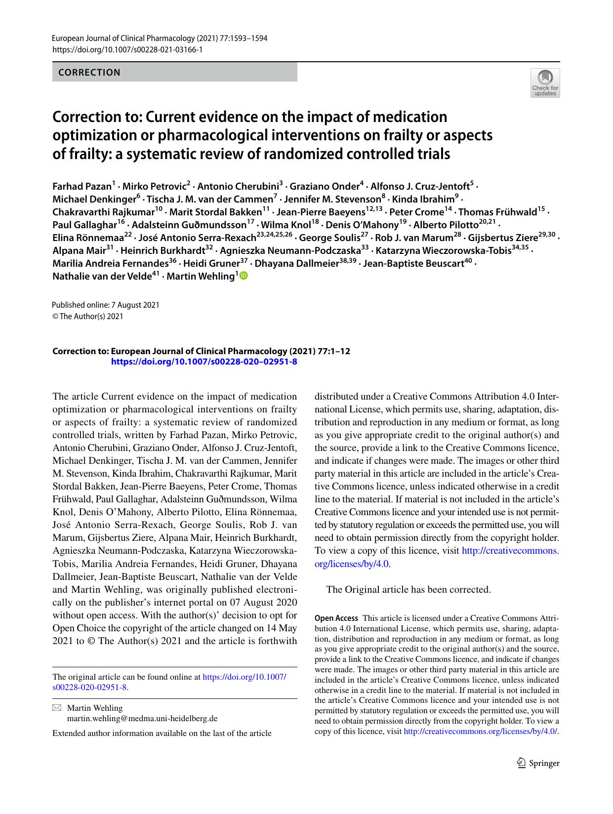 Correction to: Current evidence on the impact of medication optimization or pharmacological interventions on frailty or aspects of frailty: a systematic review of randomized controlled trials by unknow