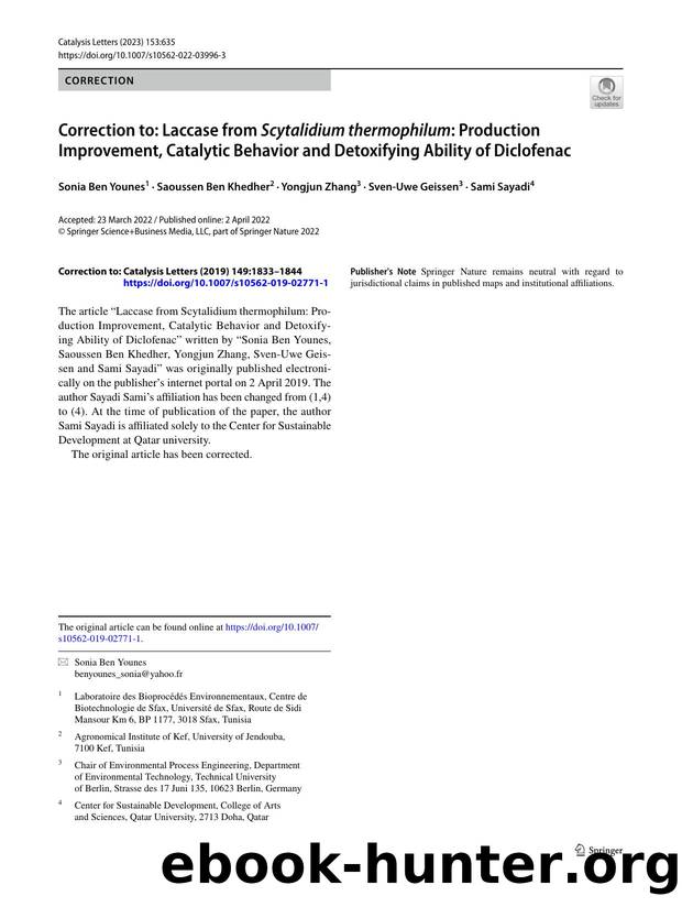 Correction to: Laccase from Scytalidium thermophilum: Production Improvement, Catalytic Behavior and Detoxifying Ability of Diclofenac by Sonia Ben Younes & Saoussen Ben Khedher & Yongjun Zhang & Sven‑Uwe Geissen & Sami Sayadi