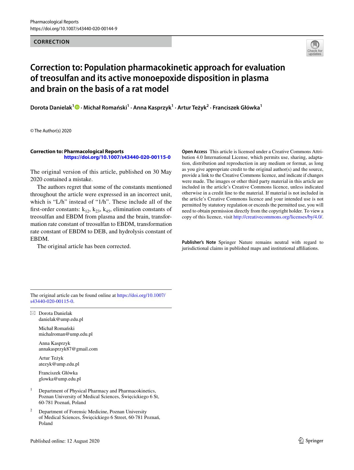 Correction to: Population pharmacokinetic approach for evaluation of treosulfan and its active monoepoxide disposition in plasma and brain on the basis of a rat model by Dorota Danielak & Michał Romański & Anna Kasprzyk & Artur Teżyk & Franciszek Główka