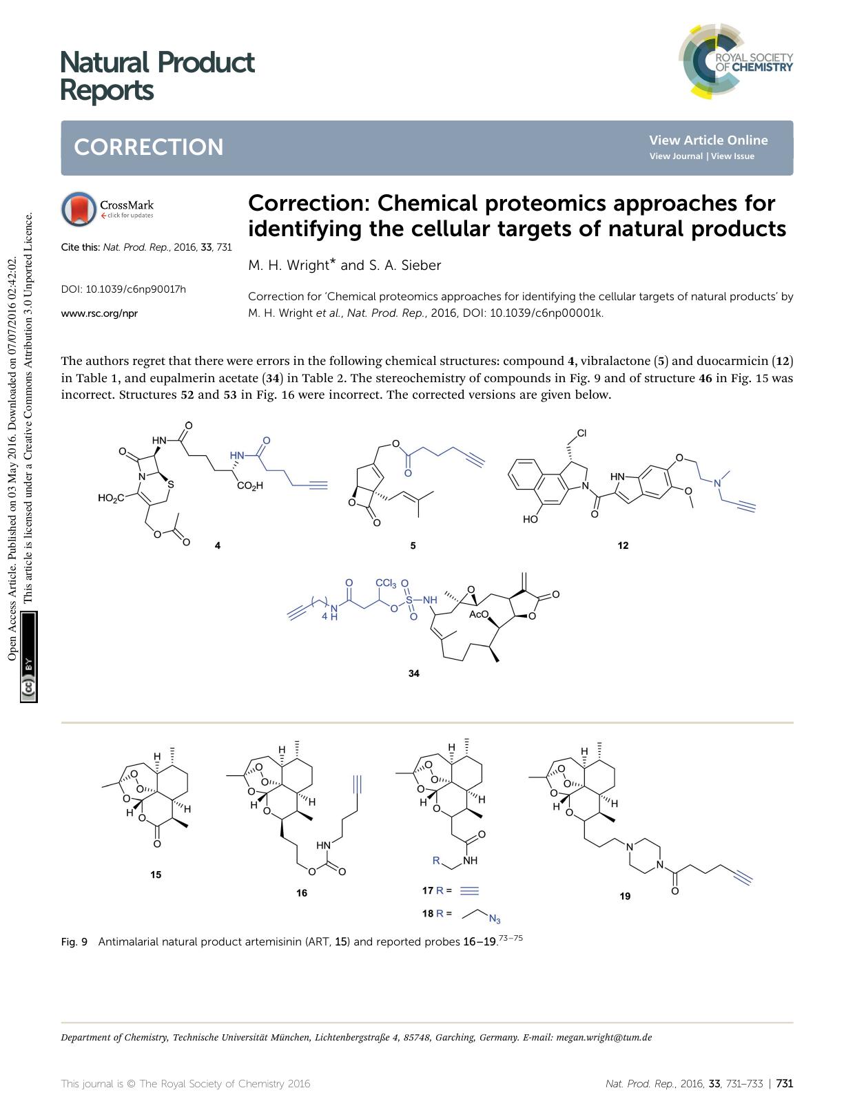 Correction: Chemical proteomics approaches for identifying the cellular targets of natural products by M. H. Wright & S. A. Sieber