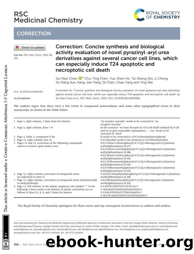 Correction: Concise synthesis and biological activity evaluation of novel pyrazinylâaryl urea derivatives against several cancer cell lines, which can especially induce T24 apopt by unknow